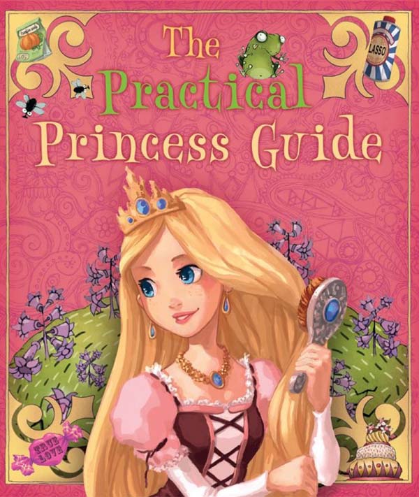The Practical Princess Guide